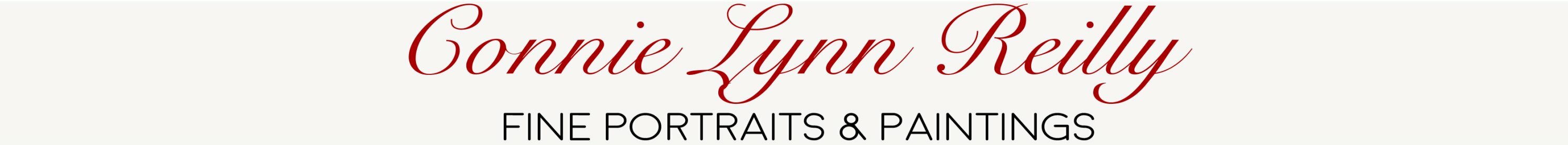 Connie Lynn Reilly Fine Portraits & Paintings